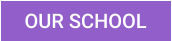 OUR SCHOOL