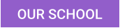 OUR SCHOOL